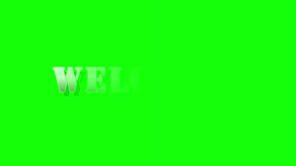 Yeşil Ekran Arkaplanındaki Hoşgeldiniz Kelimesi — Stok video