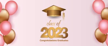 Congratulations on your graduation from school. Class of 2023. Graduation cap, confetti and balloons. Congratulatory banner. Academy of Education School of Learning. Vector