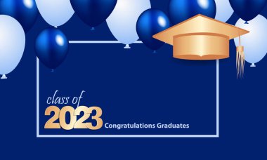 Congratulations on your graduation from school. Class of 2023. Graduation cap, confetti and balloons. Congratulatory banner. Academy of Education School of Learning. Vector