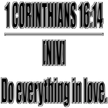 Yaptığımız her harekette aşkın önemini vurgulayan, şefkat ve nezaketi teşvik eden canlandırıcı bir ayet.