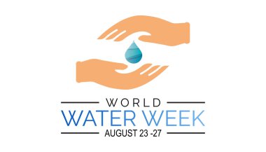 Dünya Su Haftası her yıl August.banner tasarım şablonu Vektör illüstrasyon arka plan tasarımında gözlemlenir..