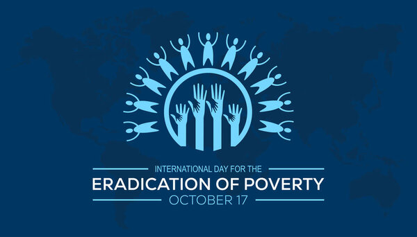 International Day for the Eradication of Poverty is observed every year on October. Holyday Awareness concept. background, placard, banner template Vector illustration design.