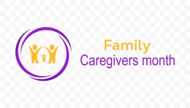 Family Caregivers month is observed every year on November. Medical Healthcare Awareness concept. background, placard, banner template Vector illustration design. clipart