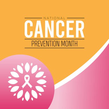 National Cancer Prevention Month creative concept design. Vector template for banner, greeting card, poster, prints, social media, flyer ,with background. clipart