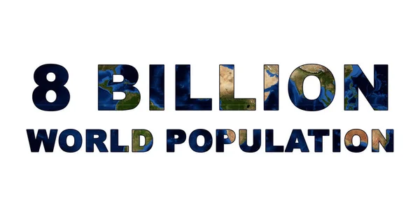 80億の世界人口の概念テキストは 地球地図上に隔離されています 世界人口の日 — ストック写真