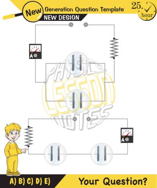 Physics, basic electric circuits, next generation question template, dumb physics figures, exam question, eps 