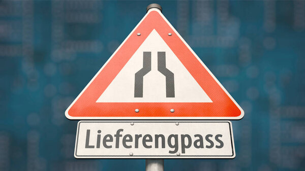 Sign with the German word Engpass (supply bottleneck)