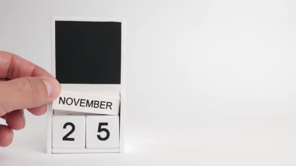 日付とカレンダー25 11月とデザイナーのためのスペース 特定の日付のイベントのイラスト — ストック動画