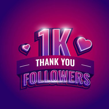 thank you 1K followers. Vector illustration of numbers for social media 1 thousand followers, Thanks followers clipart