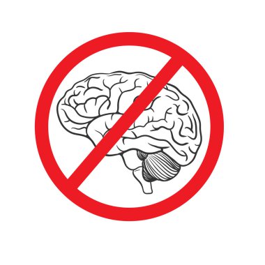 Beyin vektör simgesi yok, düşünmeyi bırakın, Kırmızı Yasak işareti.