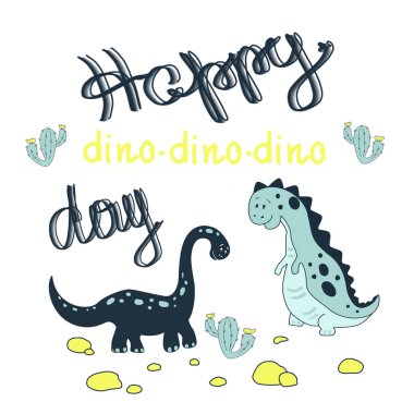 Cute hand drawing dinosaurs for kids design with slogan. Can be used for baby print, greeting card, t-shirt design