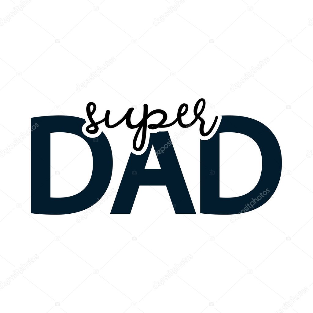Father's Day Lettering Super Dad