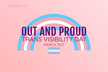 Açık ve Gururlu Trans Görünürlük Günü Posteri