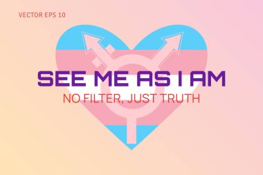 Beni bir filtre gibi değil, sadece gerçek olarak gör.