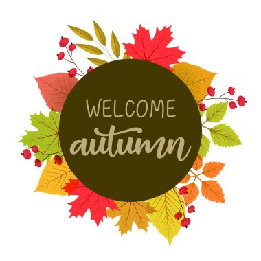 Merhaba, Autumn. Hoşça kal, Summer. Sonbahar ve sonbahar yaprakları. Sonbahar yapraklarının arka planında vektör çizimi. Sonbahar reklamını kabul et.