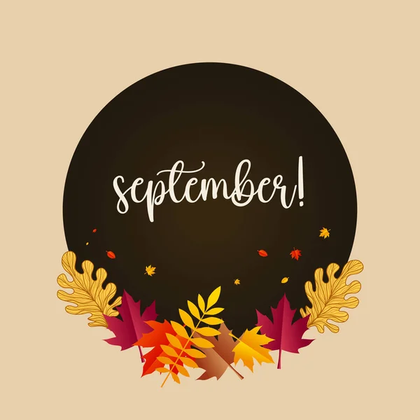 Welkom September Nieuwe Maand Hallo September Vector Met Herfstbladeren Herfstseizoen — Stockvector