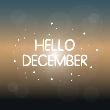 Merhaba Aralık Vektörü. Hoş geldin Aralık. Kış titreşim vektörlü Aralık tayfunları.