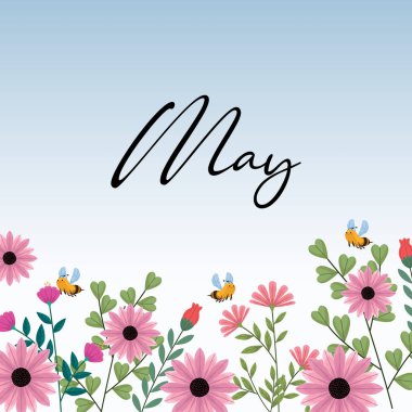 Merhaba May. Hoş geldin May. Söz veriyorum. Bahar ayı. Çiçekli Mayıs ayı vektörü.
