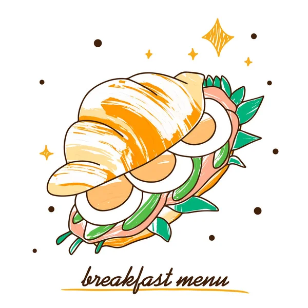羊角三明治 配以鸡蛋和火腿 配以香草 早餐菜单 色彩艳丽的涂鸦风格 — 图库矢量图片