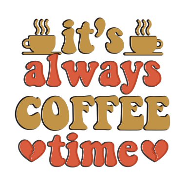 Moda kahve tişörtü tasarımı, klasik tipografi ve harf sanatı, eski slogan