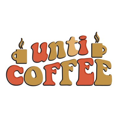 Moda kahve tişörtü tasarımı, klasik tipografi ve harf sanatı, eski slogan