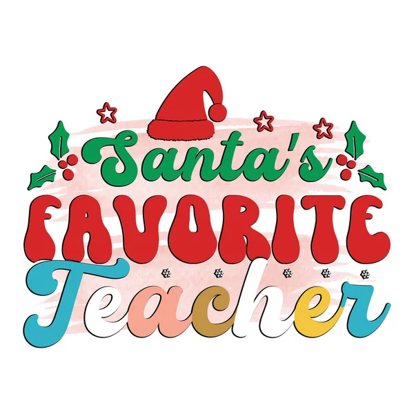 Santas Favorite Teacher Groovy Retro Diseño Camiseta Navidad Con Fondo — Archivo Imágenes Vectoriales