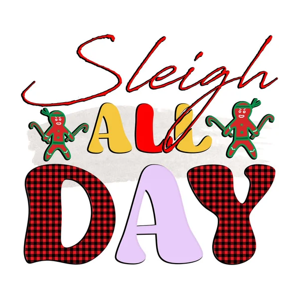 Sleigh All Day Groovy Retro Christmas Shirt Design White Background — Stock Vector
