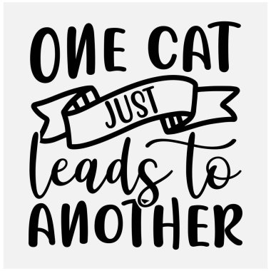 Kedi SVG Tasarımı, Kedi SVG, Kedi tişörtü tasarımı, komik Kedi alıntıları tasarımı  