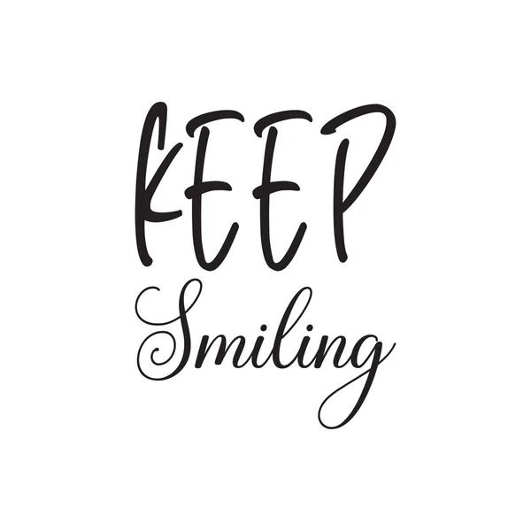 Keep Smiling Black Letter Quote — Stock Vector