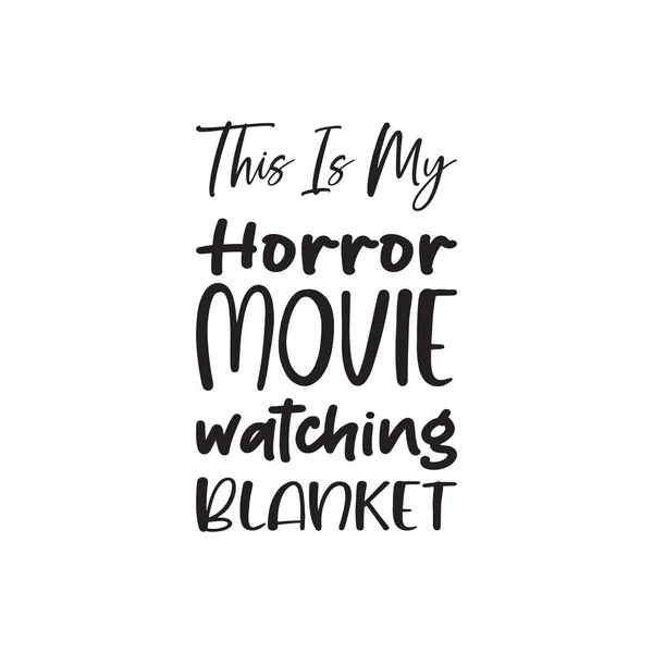 Das Ist Mein Horrorfilm Dem Ich Einen Schwarzen Buchstaben Sehe — Stockvektor