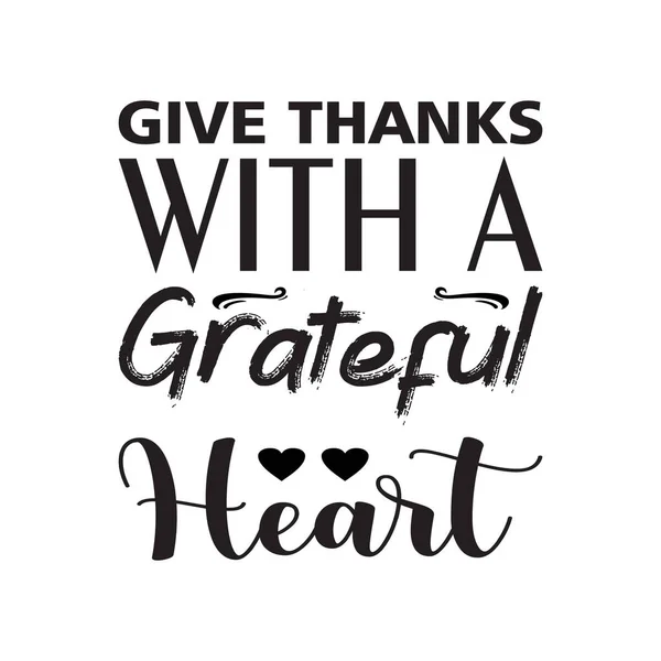 Благодарить Благодарным Сердцем — стоковый вектор