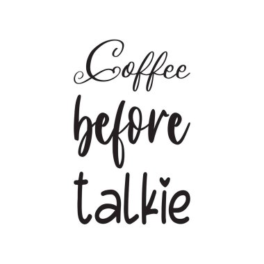 Kahveden önce siyah harf alıntısı