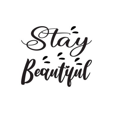 Güzel siyah harf alıntısı kal