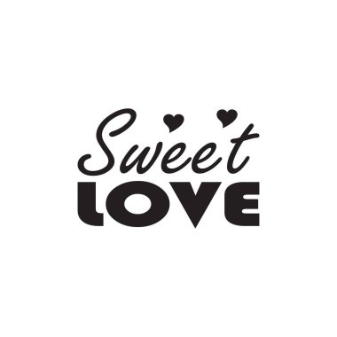 Tatlı aşk siyah harfler.