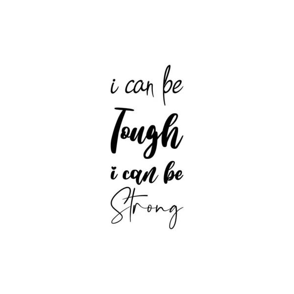 Can Tough Can Strong Black Leeping Quote — стоковый вектор