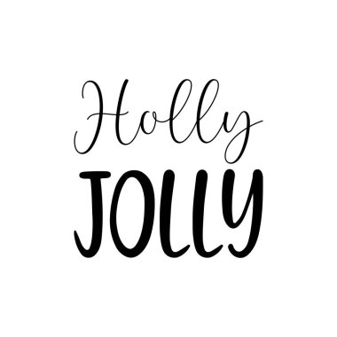 Kutsal, neşeli, siyah harfler.