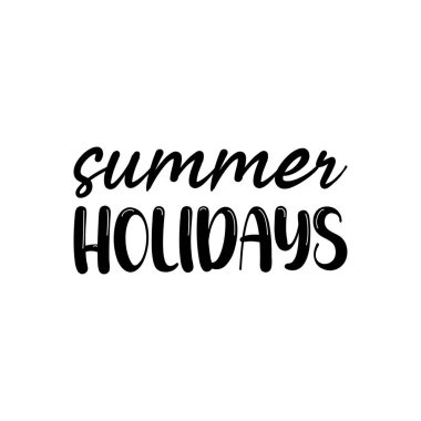 Yaz tatili siyah harfli bir alıntı.