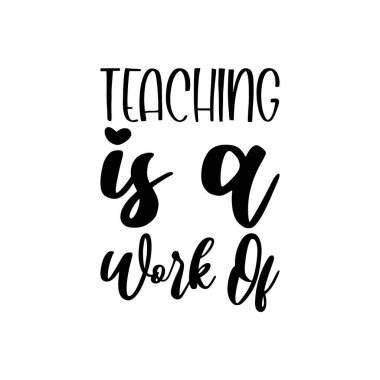 Öğretmenlik siyah harflerle yazılmış bir alıntıdır.