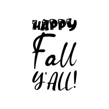 happy fall y'all! quote black letters