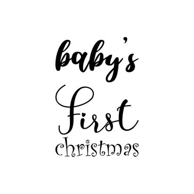 baby's first christmas black lettering quote