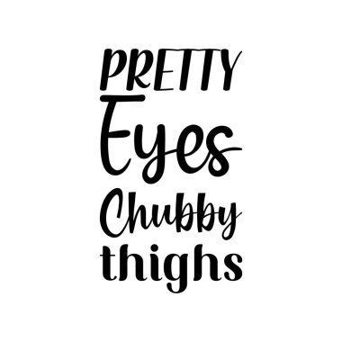 Güzel gözler tombul kalçalar siyah harfli alıntılar.
