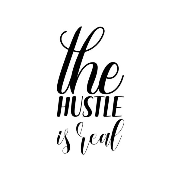 Hustle Real Black Lettering Quote — Stock Vector