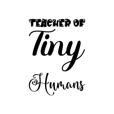 Küçük insanların öğretmeni siyah harflerle alıntı yapıyor.