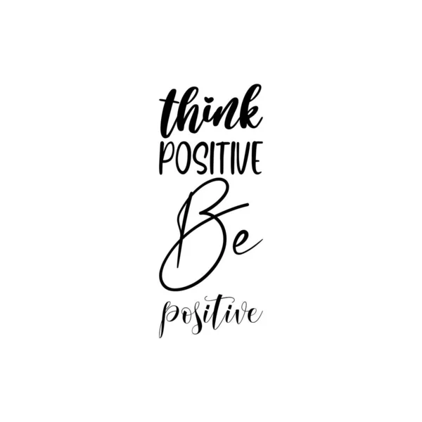 Мыслить Позитивно Позитивным — стоковый вектор