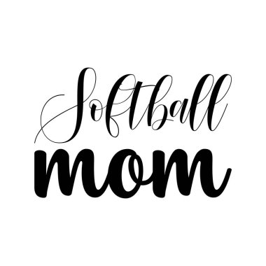 Softball Mom siyah harfli alıntı.