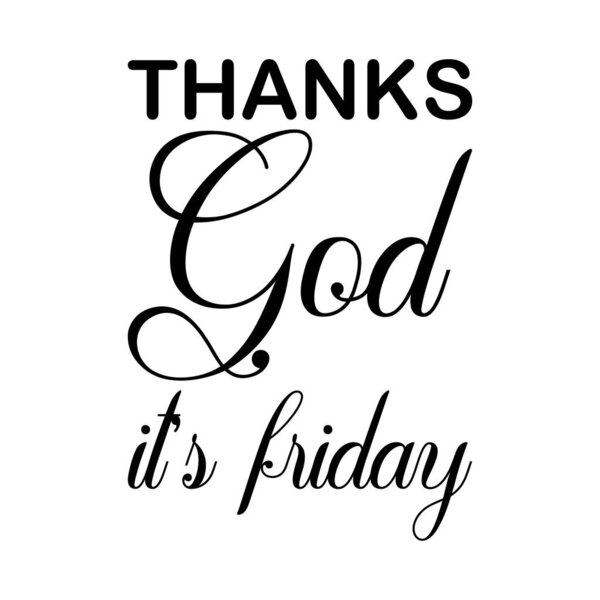 Thanks God Friday Black Letter Quote — Stock Vector