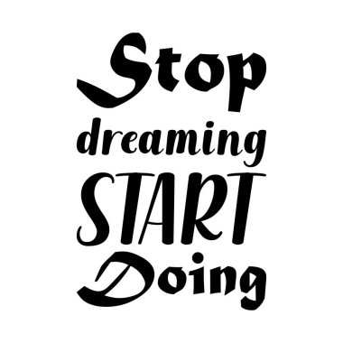 Rüya görmeyi bırak Siyah harf alıntısı yapmaya başla