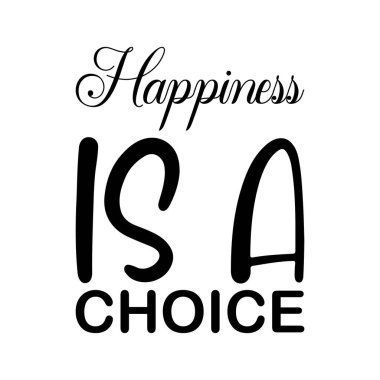 Mutluluk siyah bir alıntıdır.