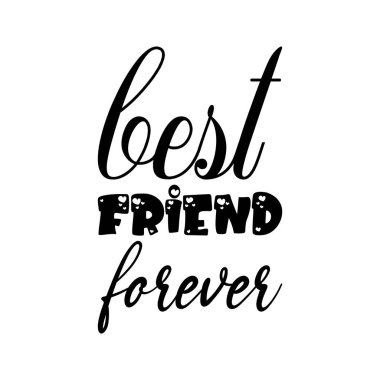 best friend forever black letter quote
