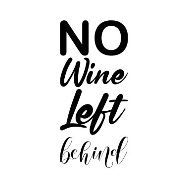 Hiçbir şarap siyah harf alıntısı bırakmamış.